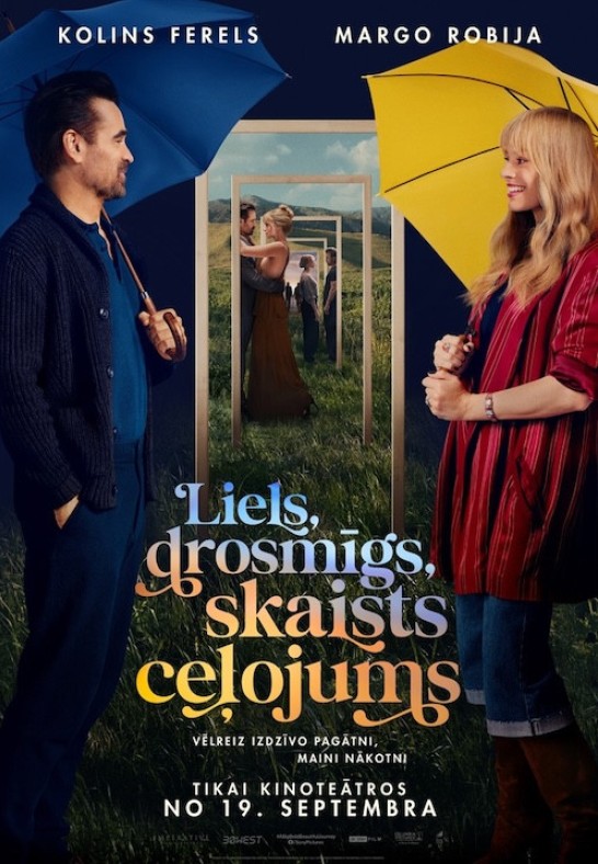 Liels, drosmīgs, skaists ceļojums