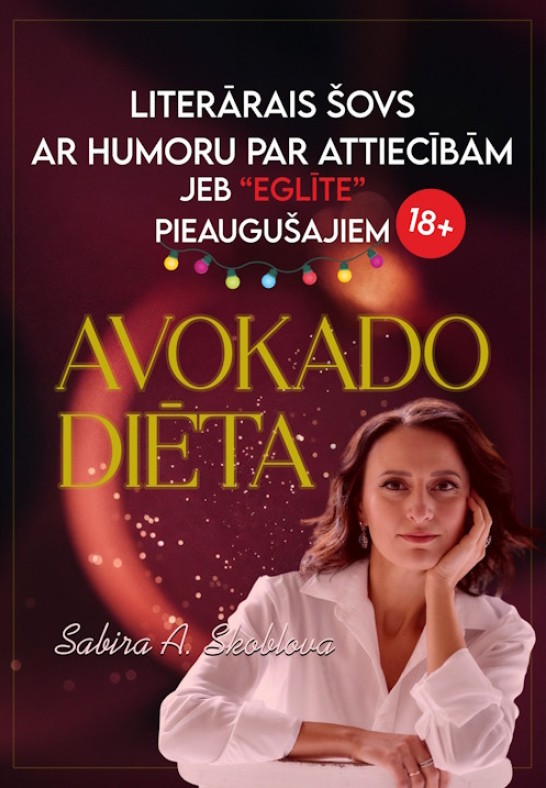 Šovs 18+ 'Avokado diēta' / Шоу 18+ 'Авокадо диета'