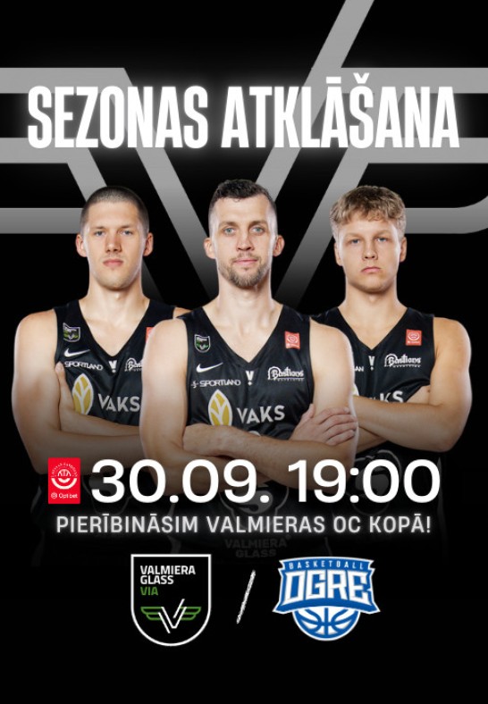 VALMIERA GLASS VIA - BK Ogre. Optibet Latvijas - Igaunijas basketbola līgas mājas spēle.
