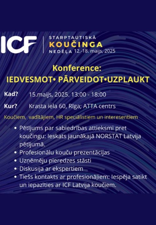 ICF Latvia konference 'Iedvesmot  Pārveidot  Uzplaukt'