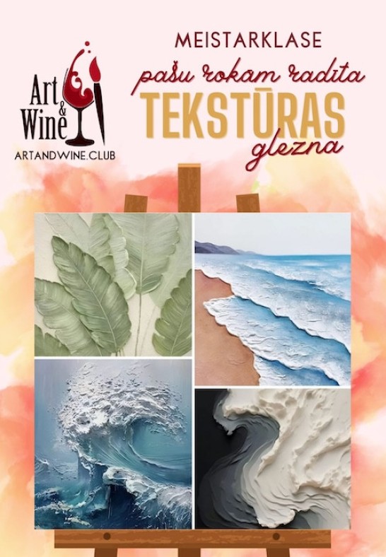 Art&Wine radošā meistarklase: Zīmējam tekstūras gleznas