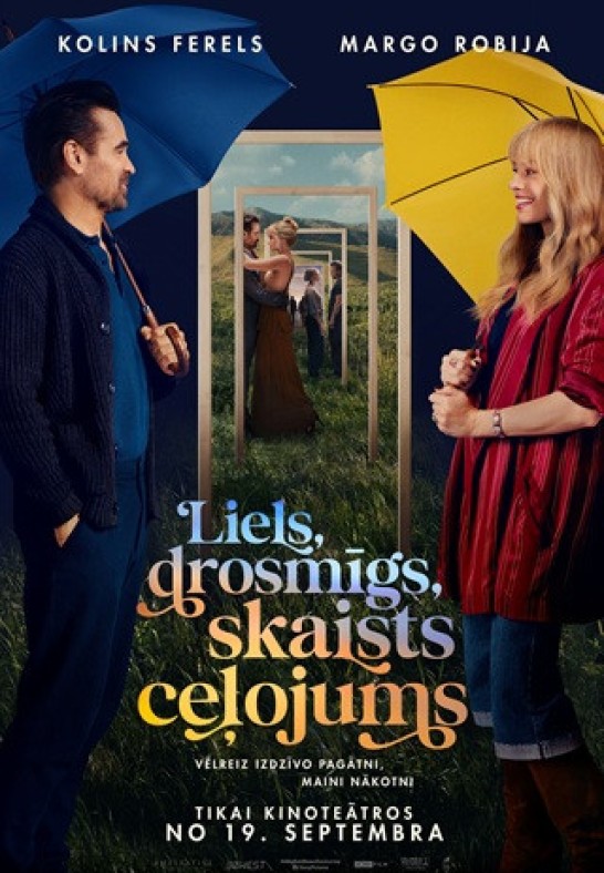Liels, drosmīgs, skaists ceļojums